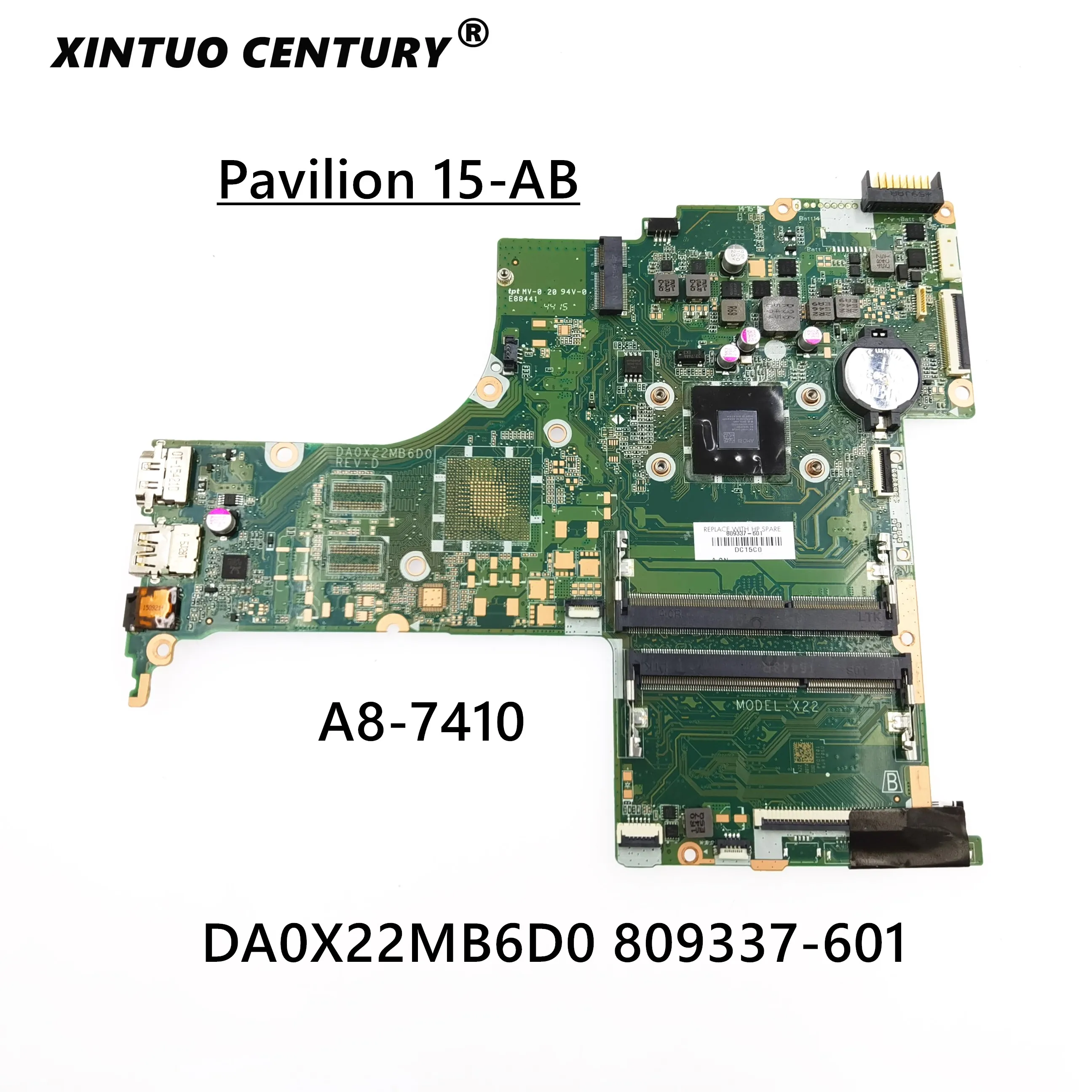 Для HP PAVILION 15 AB Материнская плата ноутбука DA0X22MB6D0 809337-601 809337-501 809337-001 аккумулятор большой емкости A8-7410 Проверка прошла успешно
Для HP PAVILION 15 AB Материнская плата ноутбука DA0X22MB6D0 809337-601 809337-501 809337-001 аккумулятор большой емкости A8-7410 Проверка прошла успешно