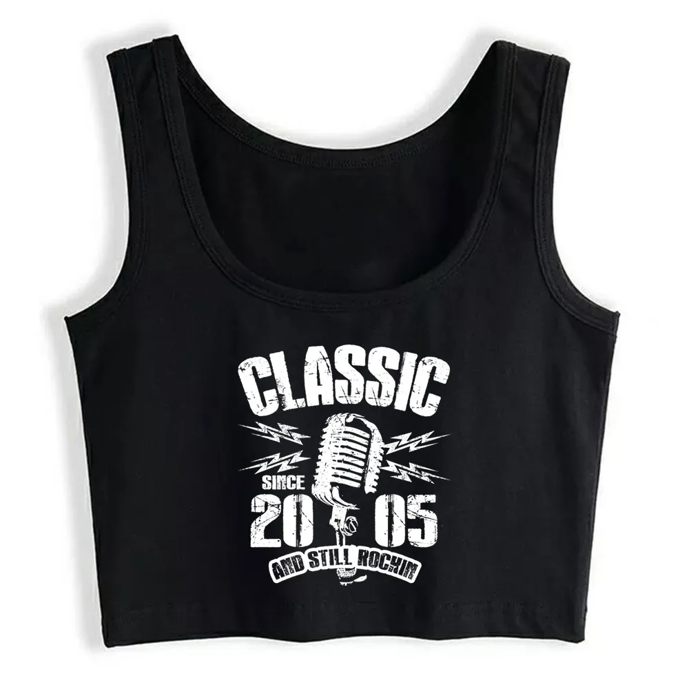 Crop Top Women Classic Since 2005 And Still Rockin Harajuku Tank Top Women Custom Women Clothes 
Crop Top Women Classic Since 2005 And Still Rockin Harajuku Tank Top Women Custom Women Clothes