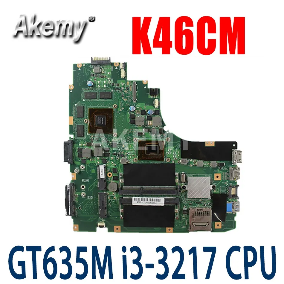 Материнская плата AKemy K46CM для ноутбука ASUS A46C S46C E46C K46CB K46CM, материнская плата i3 CPU GT635M-2GB
Материнская плата AKemy K46CM для ноутбука ASUS A46C S46C E46C K46CB K46CM, материнская плата i3 CPU GT635M-2GB