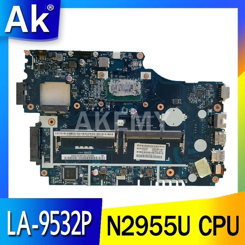 V5WE2 LA-9532P Laptop Motherboard For ACER E1-572 E1-532 TMP255 System motherboard N2955u 100%work
V5WE2 LA-9532P Laptop Motherboard For ACER E1-572 E1-532 TMP255 System motherboard N2955u 100%work