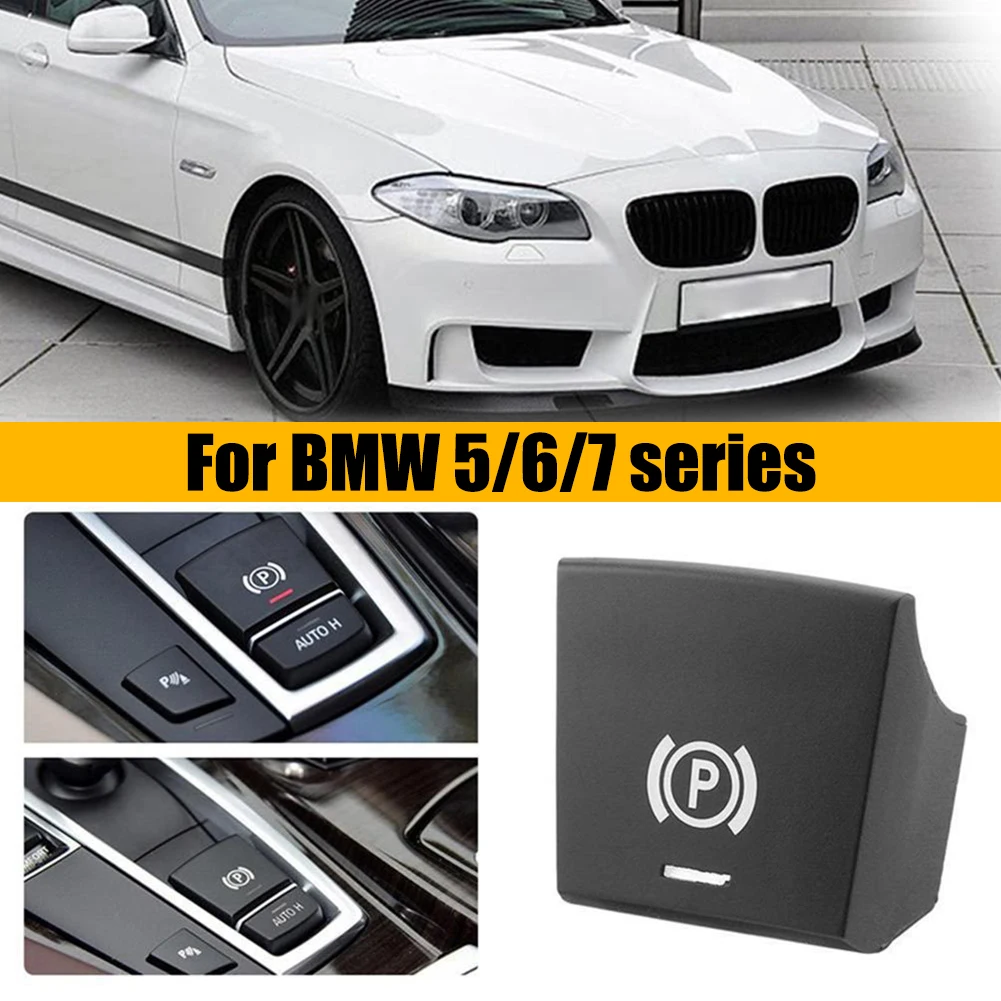 2020 Car Handbrake Brake P Button Switch Cover For BMW 5/6/X3/X4 F10 F11 F18 F06 F12 F13 F25 F26 2009-2013 Etc Car Accessories
2020 Car Handbrake Brake P Button Switch Cover For BMW 5/6/X3/X4 F10 F11 F18 F06 F12 F13 F25 F26 2009-2013 Etc Car Accessories
