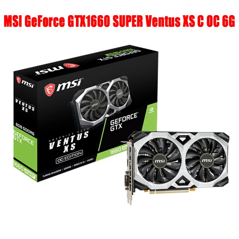 Original MSI GeForce GTX1660 SUPER VENTUS XS C OC 6G Desktop Computer E-sports Gaming Graphics Card GDDR6 192bit 14000MHz Video
Original MSI GeForce GTX1660 SUPER VENTUS XS C OC 6G Desktop Computer E-sports Gaming Graphics Card GDDR6 192bit 14000MHz Video