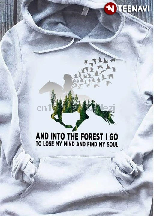 And Into The Forest I Go To Lose My Mind And Find My Soul Horse Riding Wood T-Shirt
And Into The Forest I Go To Lose My Mind And Find My Soul Horse Riding Wood T-Shirt