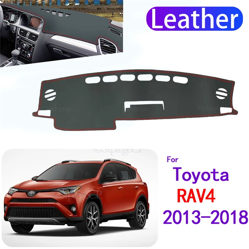 Leather Dashmat Dashboard Cover Pad Dash Mat Carpet Car-Styling accessories for Toyota Rav4 XA40 2013~2018 RAV 4 40
Leather Dashmat Dashboard Cover Pad Dash Mat Carpet Car-Styling accessories for Toyota Rav4 XA40 2013~2018 RAV 4 40
