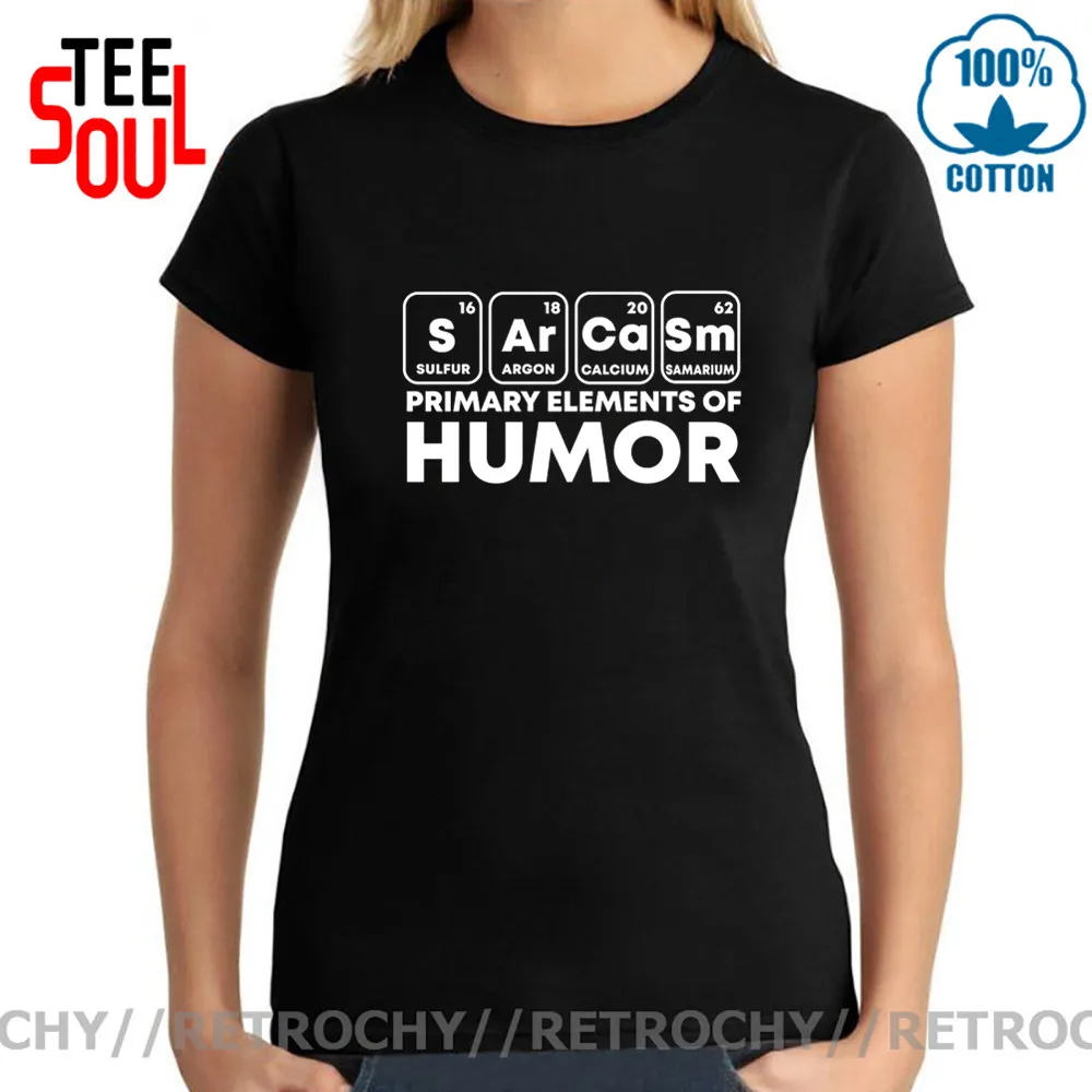 Retrochy Funny Sarcasm Primary Elements of Humor T Shirt Women Casual Summer T-Shirt Letter Print Cute Tee Tops Female Tee shirt
Retrochy Funny Sarcasm Primary Elements of Humor T Shirt Women Casual Summer T-Shirt Letter Print Cute Tee Tops Female Tee shirt