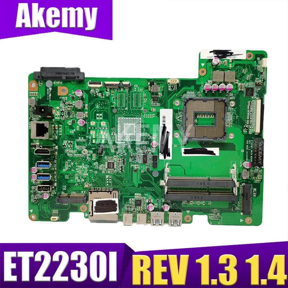 New Akemy ET2230I Mainboard For ASUS ET2230I ET2230 All-in-one Motherboard REV 1.3 1.4 100% Test OK GMA 
New Akemy ET2230I Mainboard For ASUS ET2230I ET2230 All-in-one Motherboard REV 1.3 1.4 100% Test OK GMA