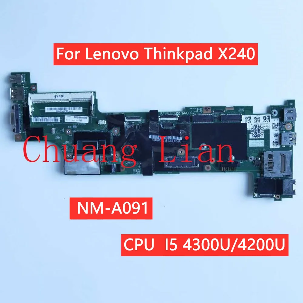 Материнская плата для ноутбука Lenovo Thinkpad X240 NM A091 с процессором i5 4300U/4200U