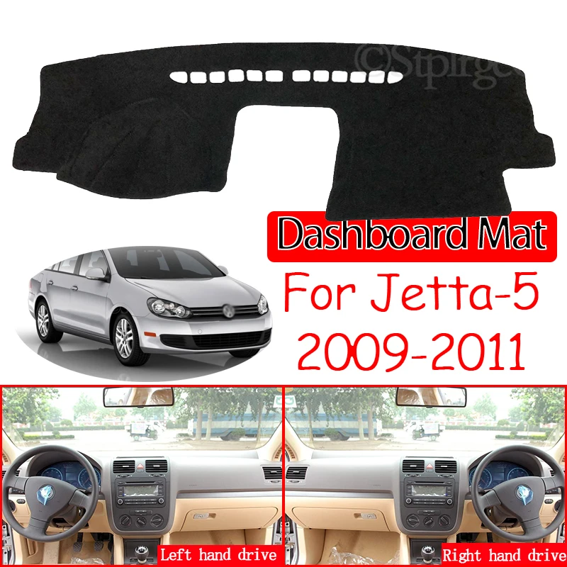 for VW Jetta 5 A5 MK5 2005 2006 2007 2008 2009 2010 2011 1K Anti-Slip Mat Dashboard Cover Pad Dashmat Accessories for Volkswagen
for VW Jetta 5 A5 MK5 2005 2006 2007 2008 2009 2010 2011 1K Anti-Slip Mat Dashboard Cover Pad Dashmat Accessories for Volkswagen
