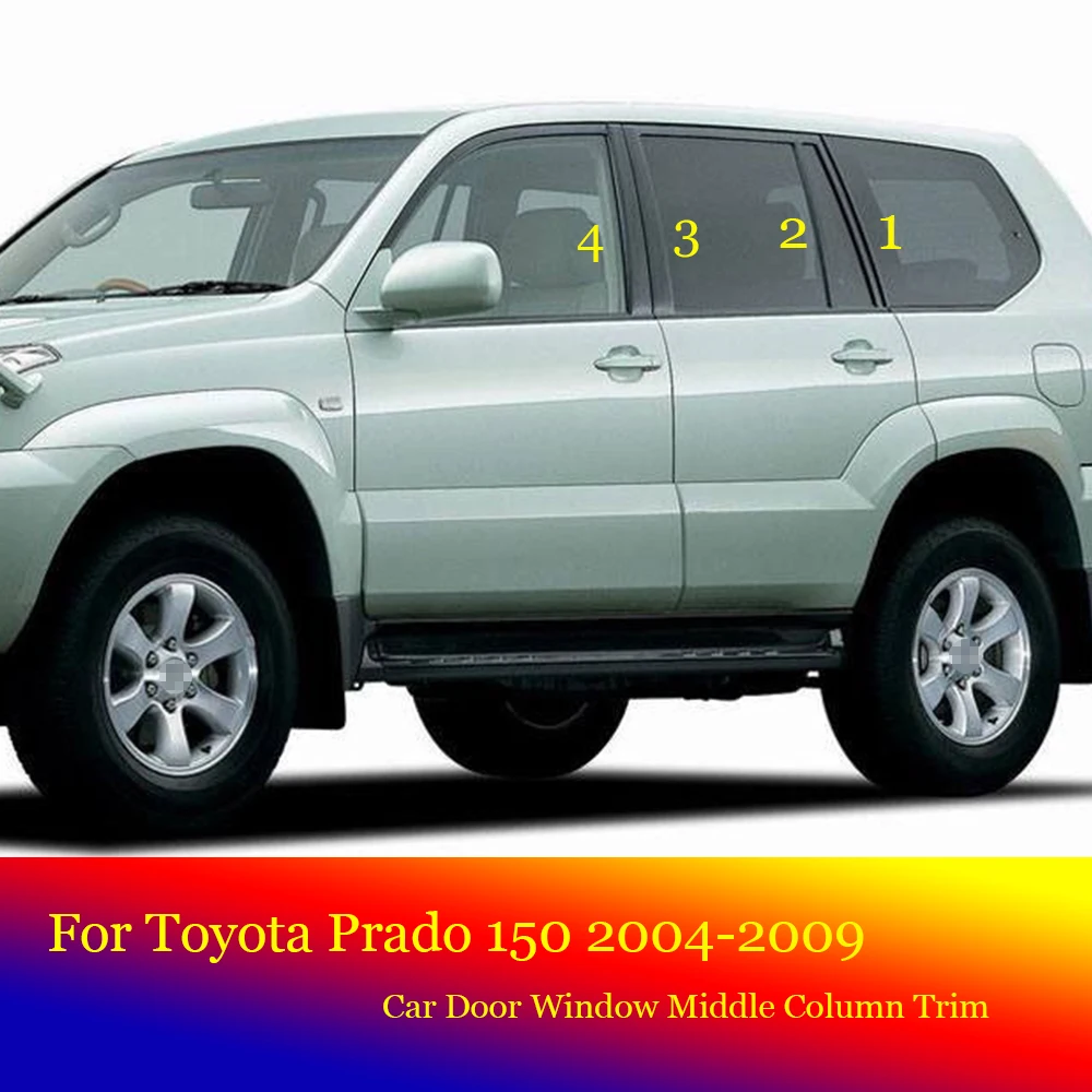 8 PCS Car Door Window Middle Column Trim Protection PC Black Strip Decoration Stickers For Toyota Land Cruiser Prado 2004-2009
8 PCS Car Door Window Middle Column Trim Protection PC Black Strip Decoration Stickers For Toyota Land Cruiser Prado 2004-2009