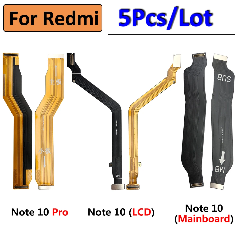 5Pcs/Lot, NEW Main FPC LCD Display Screen Connect Mainboard Flex Cable Ribbon For Redmi Note 10 Pro / Note 10
5Pcs/Lot, NEW Main FPC LCD Display Screen Connect Mainboard Flex Cable Ribbon For Redmi Note 10 Pro / Note 10