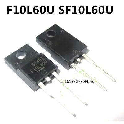 Original New 5PCS / F10L60U SF10L60U TO-220F
Original New 5PCS / F10L60U SF10L60U TO-220F