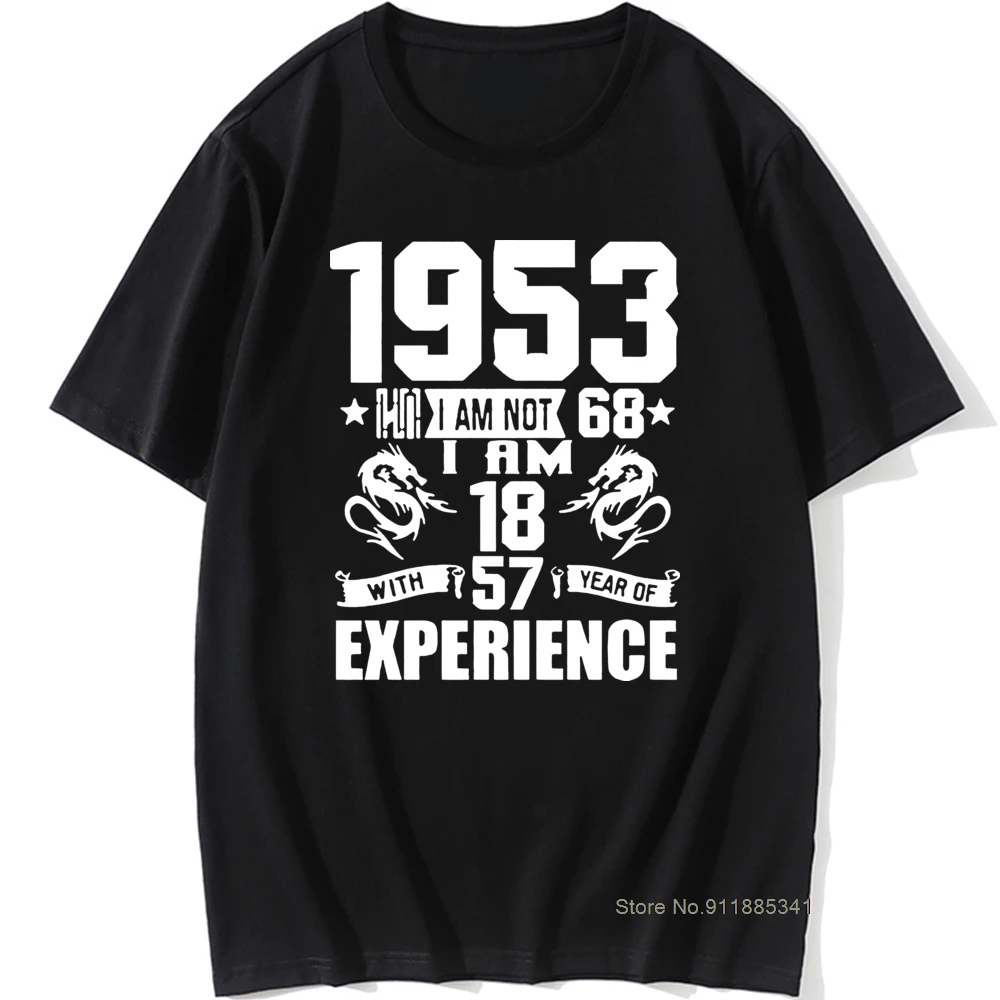 Funny Made In 1953 68th Birthday Gift Print Joke T-shirt 68 Years Awesome Husband Casual Short Sleeve Cotton T Shirts Men
Funny Made In 1953 68th Birthday Gift Print Joke T-shirt 68 Years Awesome Husband Casual Short Sleeve Cotton T Shirts Men