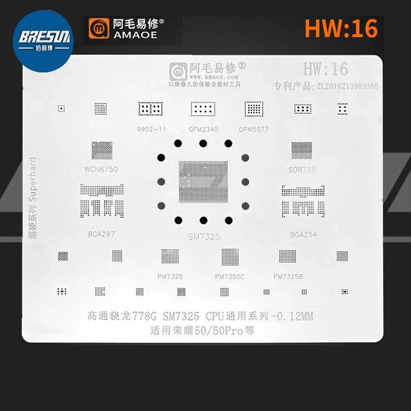 Amaoe HW:16 BGA Reballing Stencil For Steel Mesh Huawei Honor 50 50Pro Qualcomm Snapdragon 778G SM7325 CPU SDR735
Amaoe HW:16 BGA Reballing Stencil For Steel Mesh Huawei Honor 50 50Pro Qualcomm Snapdragon 778G SM7325 CPU SDR735