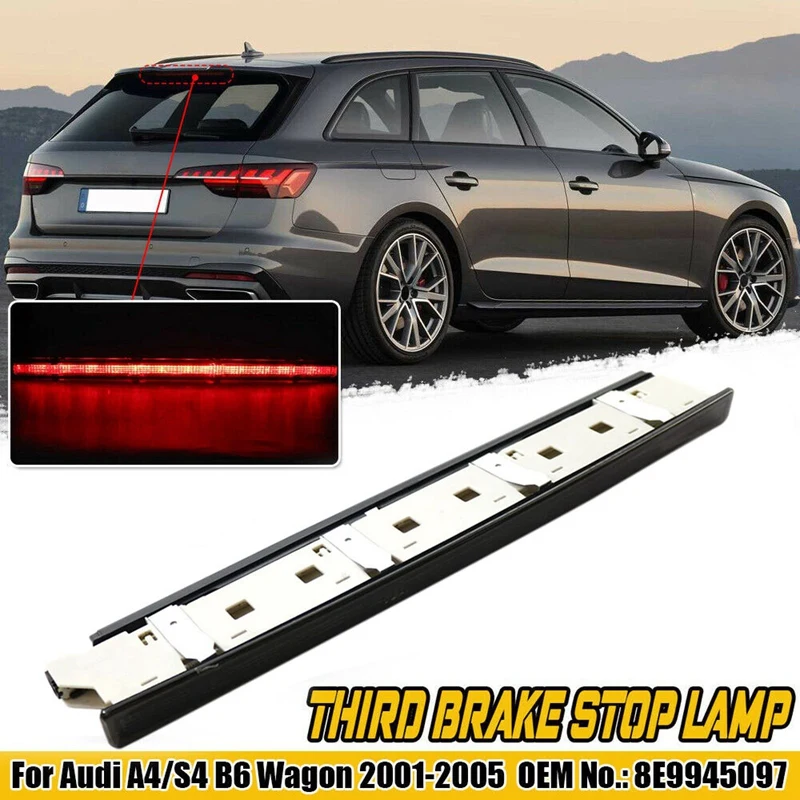 Rear Third 3Rd Smoke Brake Stop Light for A4 B6 Avant 2001-2005 8E9945097 
Rear Third 3Rd Smoke Brake Stop Light for A4 B6 Avant 2001-2005 8E9945097