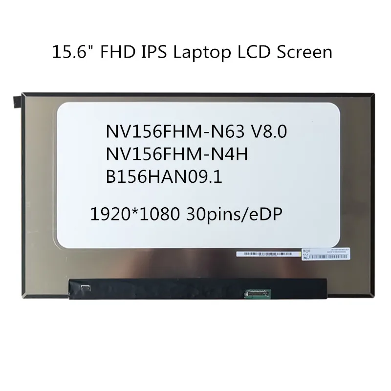 NV156FHM N63 V8.0 N4H B156HAN09.1 15 6 "FHD IPS ноутбук ЖК дисплей Экран Панель 1920*1080 30 стежков на