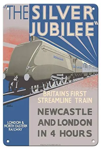 

Silver Jubilee - Britain's 1st Streamline Train - London & North Eastern Railway by Frank Newbould c.1935- Metal Sign
