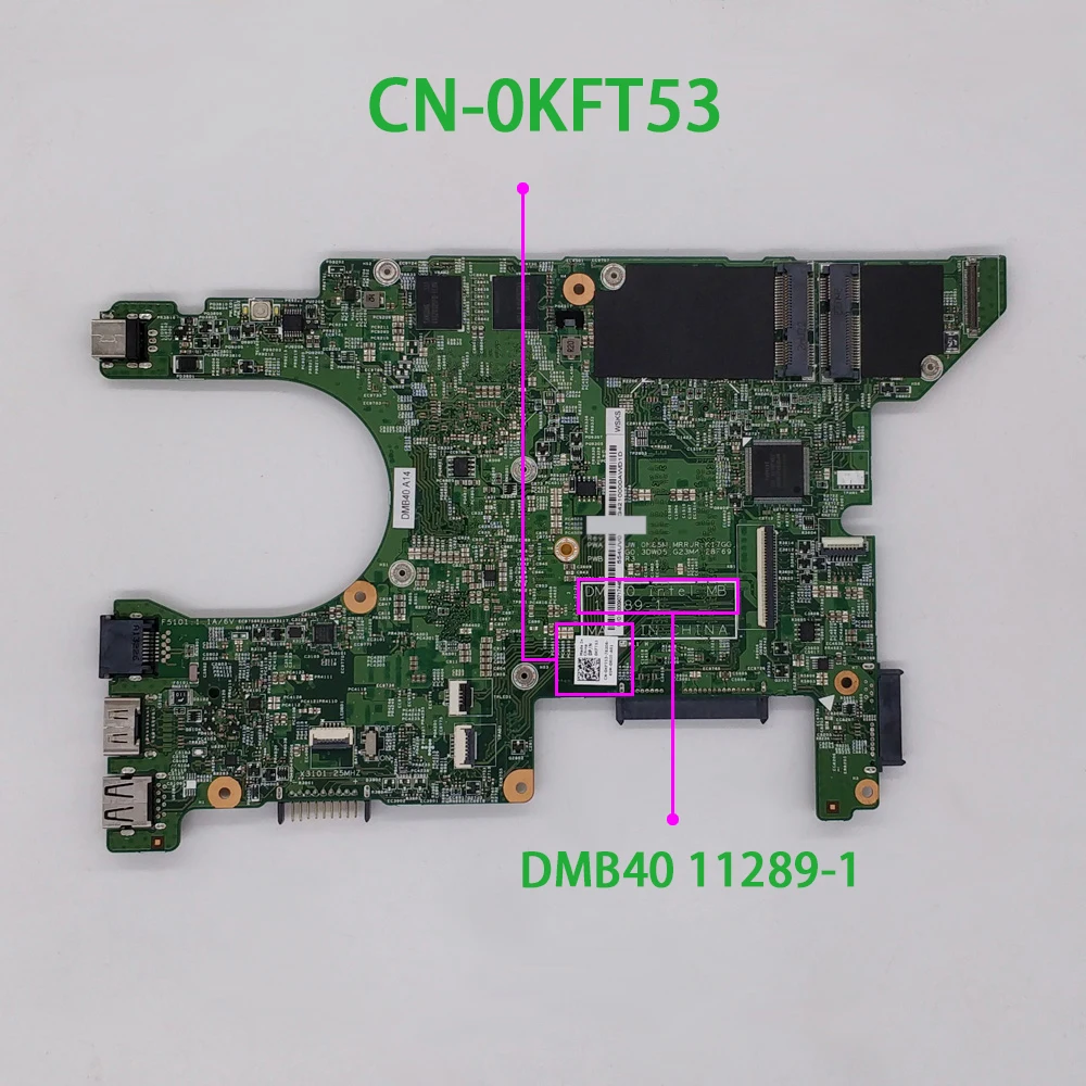 Материнская плата для ноутбука Dell Inspiron 14Z 5423 CN-0KFT53 0KFT53 KFT53 DMB40 11289-1 DDR3 SR0CV i3-2367M