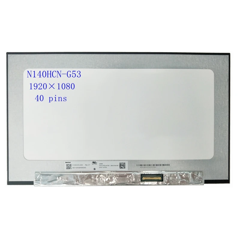 14.0"inch N140HCN-G53 REV.C1 FHD IPS Touch Laptop Lcd Screen EDP 40 pin 72% NTSC Panel Matrix Replacement
14.0"inch N140HCN-G53 REV.C1 FHD IPS Touch Laptop Lcd Screen EDP 40 pin 72% NTSC Panel Matrix Replacement