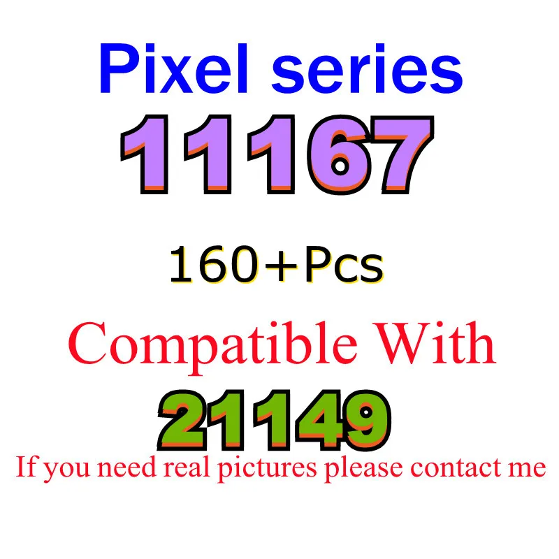 160Pcs 11167 Building Block Toy Pixel Series 21149 Assembled Building Block Children's Toy Gifts
160Pcs 11167 Building Block Toy Pixel Series 21149 Assembled Building Block Children's Toy Gifts