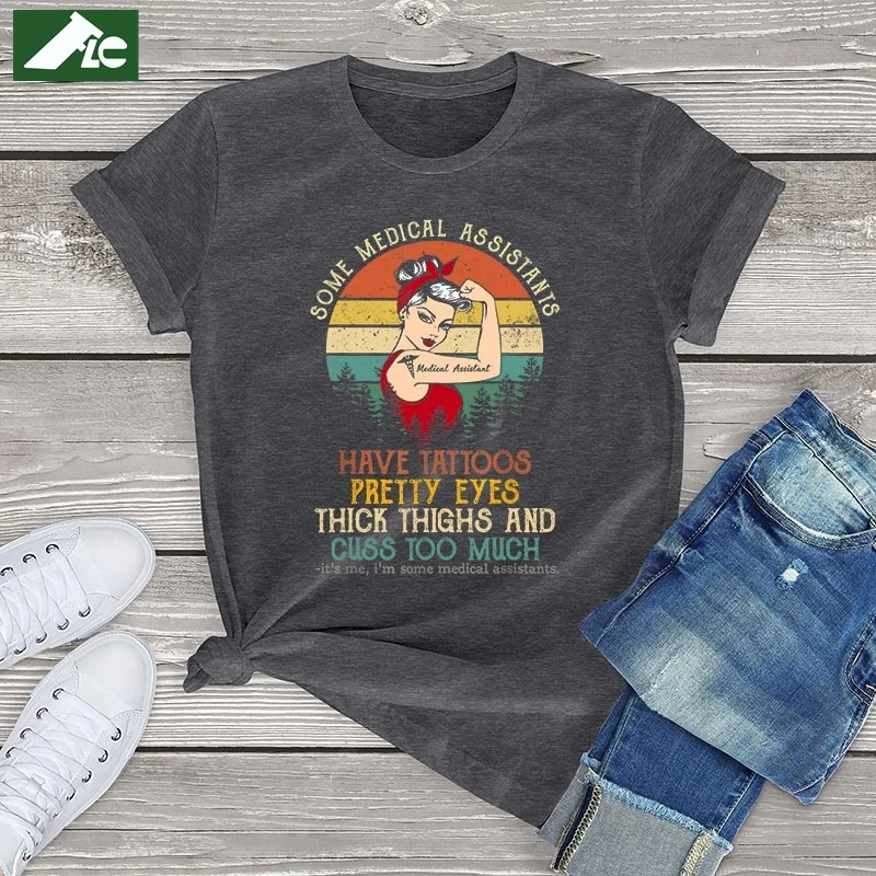 Graphic women t shirt 100 cotton Some Medical Assistants Have Tattoos beauty tshirt fashion girl clothes soft women tee top 2021 
Graphic women t shirt 100 cotton Some Medical Assistants Have Tattoos beauty tshirt fashion girl clothes soft women tee top 2021