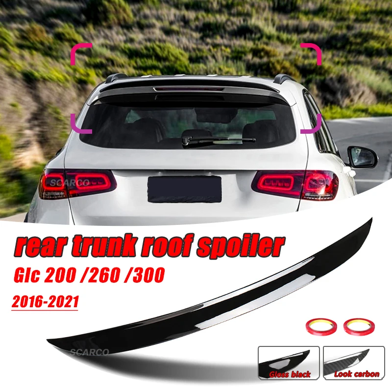 Rear Wing Dedicated Trunk Tail Wing Carbon For BENZ GLC-class Spoiler GLC260L 300L SUV Roof Spoiler 2016-2022 Car Accessories
Rear Wing Dedicated Trunk Tail Wing Carbon For BENZ GLC-class Spoiler GLC260L 300L SUV Roof Spoiler 2016-2022 Car Accessories