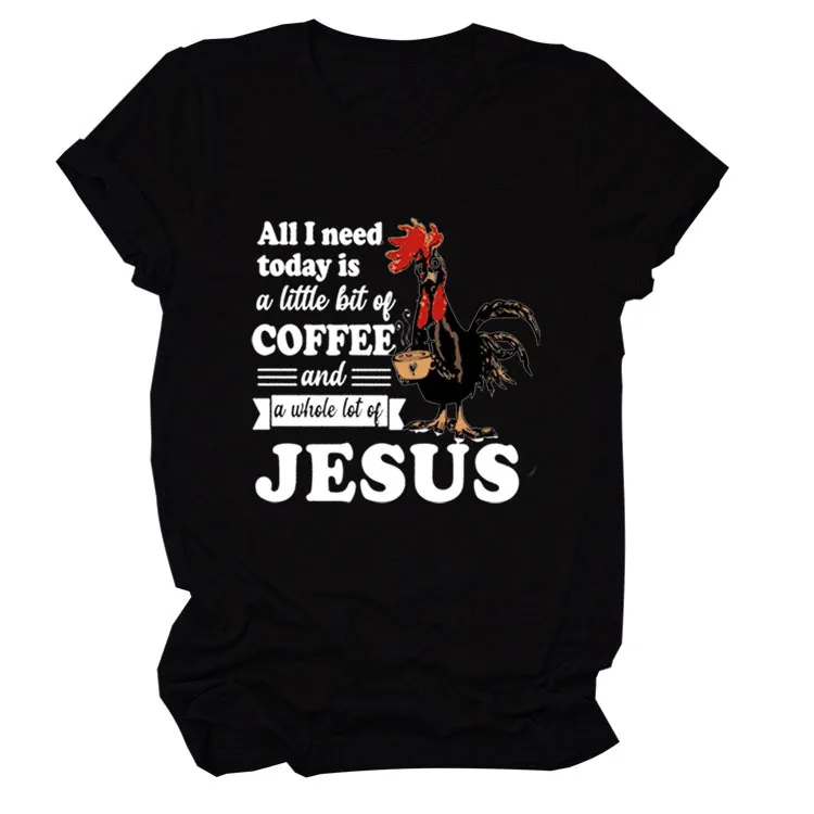 Women T Shirt JESUS Coffee Chicken Print Tees Shirt Short Sleeve Crew Neck Loose Casual TShirt Ladies Tops Camisetas Mujer
Women T Shirt JESUS Coffee Chicken Print Tees Shirt Short Sleeve Crew Neck Loose Casual TShirt Ladies Tops Camisetas Mujer