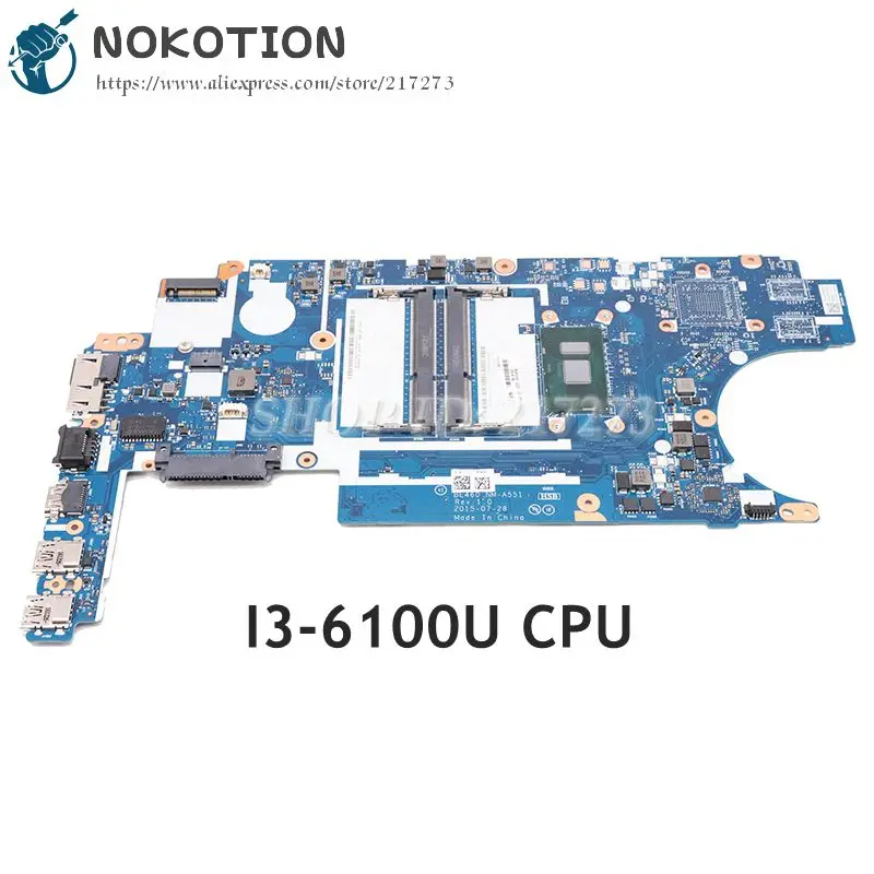 NOKOTION For Lenovo Thinkpad E460 14 inch Laptop motherboard BE460 NM-A551 00UP246 MAIN BOARD SR2EU I3-6100U CPU
NOKOTION For Lenovo Thinkpad E460 14 inch Laptop motherboard BE460 NM-A551 00UP246 MAIN BOARD SR2EU I3-6100U CPU