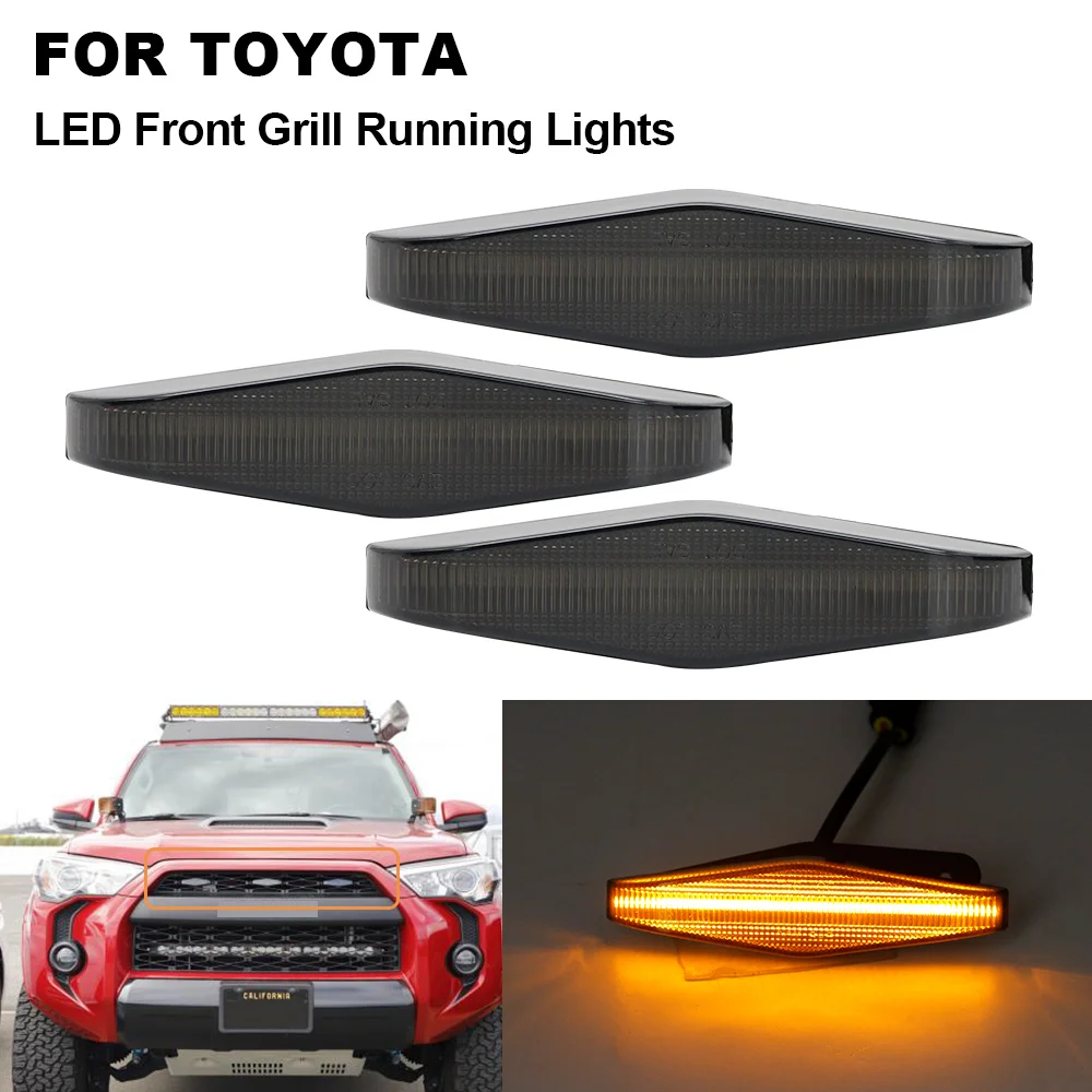 3 Pcs External Smoked Lens Amber LED Front Grill Running Lights For Toyota 4Runner TRD Pro 2014 2015 2016 2017 2018 2019
3 Pcs External Smoked Lens Amber LED Front Grill Running Lights For Toyota 4Runner TRD Pro 2014 2015 2016 2017 2018 2019