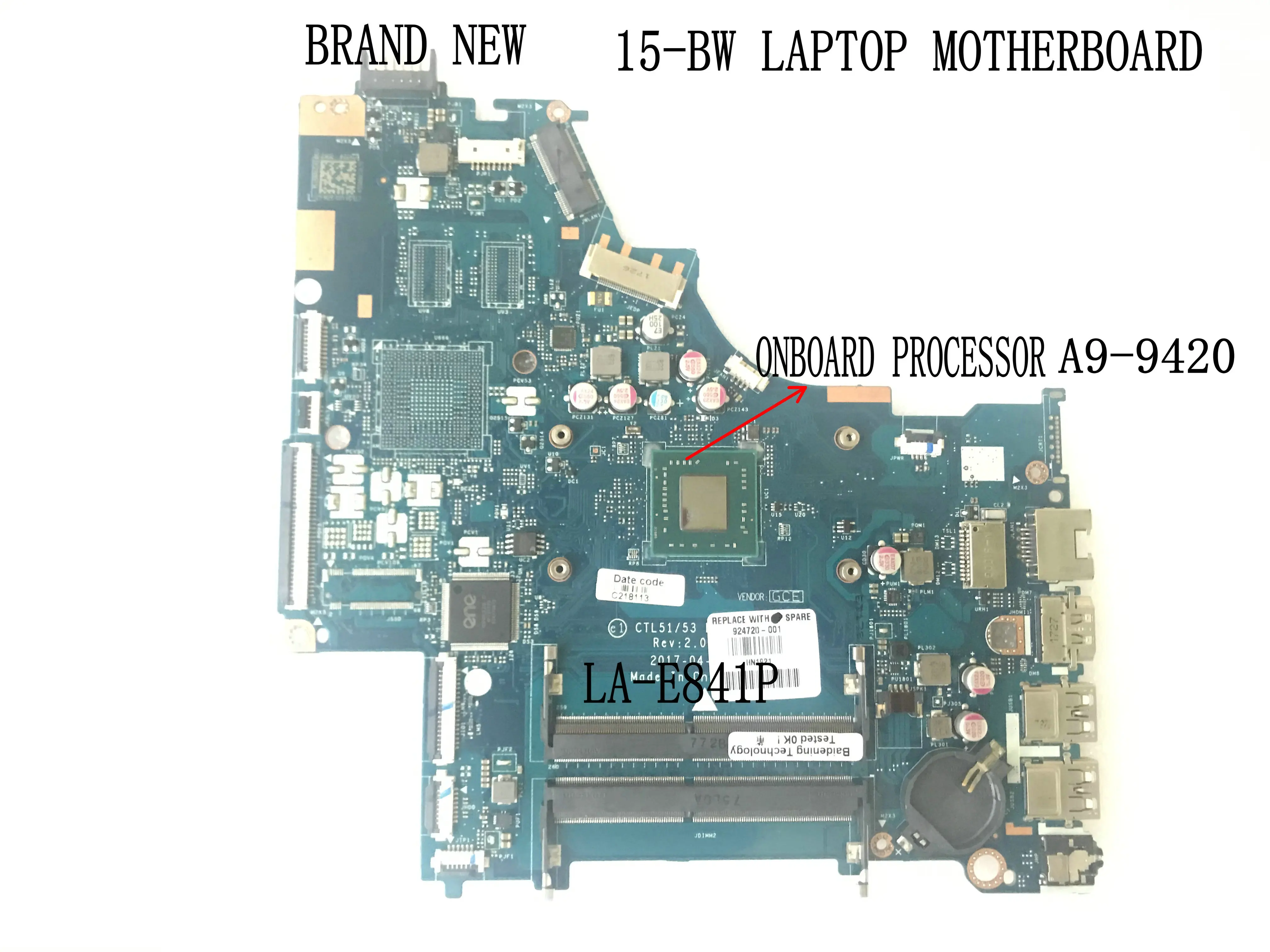 FAST SHIPPING CTL51/53 LA-E841P LAPTOP MOTHERBOARD For HP 15-BW MAINBOARD Onboard CPU A9-9420
FAST SHIPPING CTL51/53 LA-E841P LAPTOP MOTHERBOARD For HP 15-BW MAINBOARD Onboard CPU A9-9420