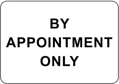 Metal Tin Sign Aluminum by Appointment Only 12x18 inches 
Metal Tin Sign Aluminum by Appointment Only 12x18 inches