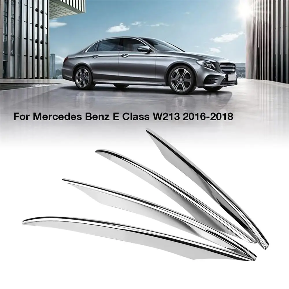 4pcs Car Front Engine Outlet Bonnet Cover Decor Strips Chrome Front Fog Lamp Cover Trim For Mercedes Benz E Class W213 2016-2018 
4pcs Car Front Engine Outlet Bonnet Cover Decor Strips Chrome Front Fog Lamp Cover Trim For Mercedes Benz E Class W213 2016-2018