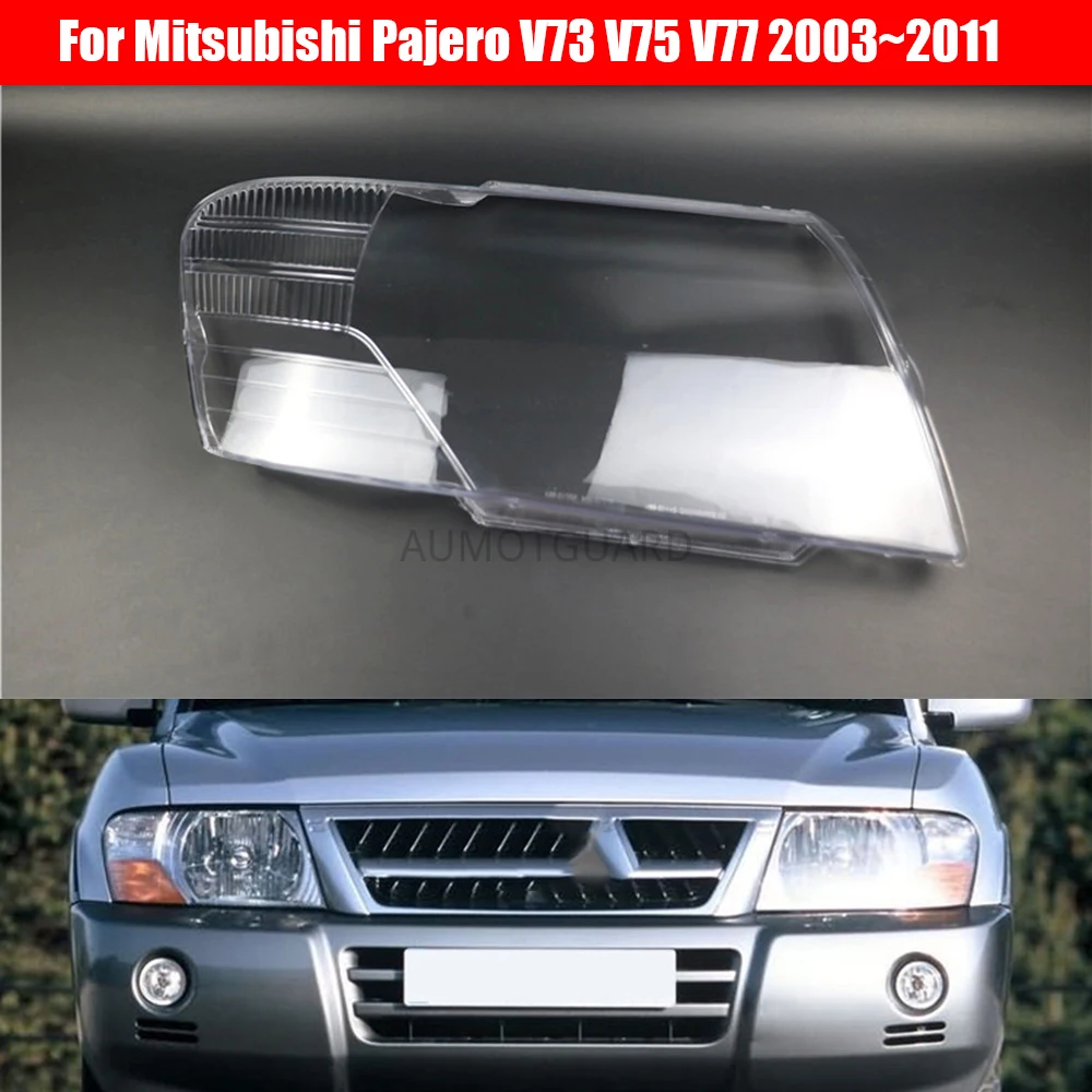 Headlight Covers For Mitsubishi Pajero V73 V75 V77 2003 2004 2005 2006 2007-2011 Headlamp Lens Car Replacement Clear Auto Shell
Headlight Covers For Mitsubishi Pajero V73 V75 V77 2003 2004 2005 2006 2007-2011 Headlamp Lens Car Replacement Clear Auto Shell