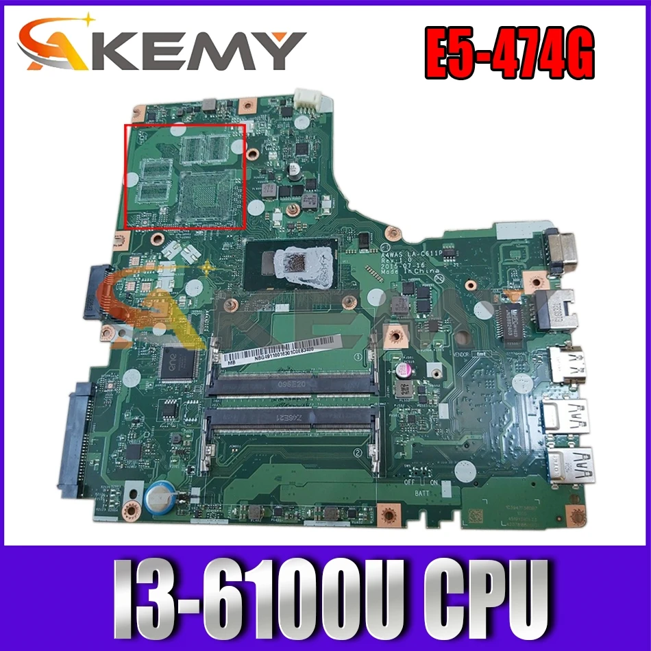 AKEMY A4WAS LA-C611P для acer Aspire E5-474G NBG4911001 NB.G4911.001 Материнская плата ноутбука SR2EU I3-6100U
AKEMY A4WAS LA-C611P для acer Aspire E5-474G NBG4911001 NB.G4911.001 Материнская плата ноутбука SR2EU I3-6100U