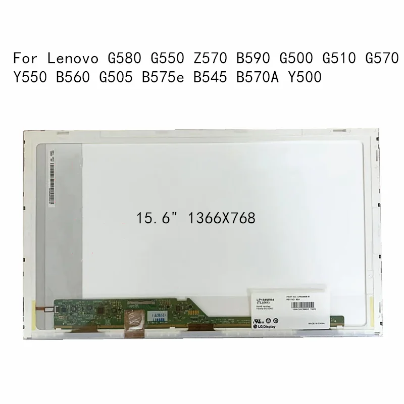 

Laptop For Lenovo G580 G550 Z570 B590 G500 G510 G570 Y550 B560 G505 B575e B545 B570A Y500 LED Screen Display WXGA 1366X768
