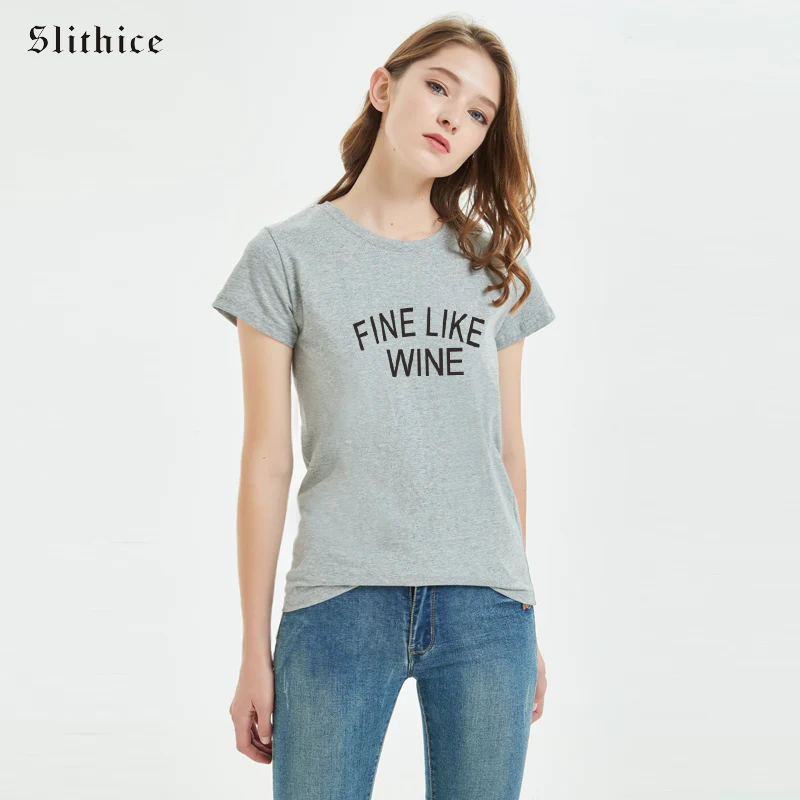 Slithice FINE LIKE WINE Letter Print Women T shirt top Casual Short sleeve tumblr harajuku Casual female t-shirts tees
Slithice FINE LIKE WINE Letter Print Women T shirt top Casual Short sleeve tumblr harajuku Casual female t-shirts tees