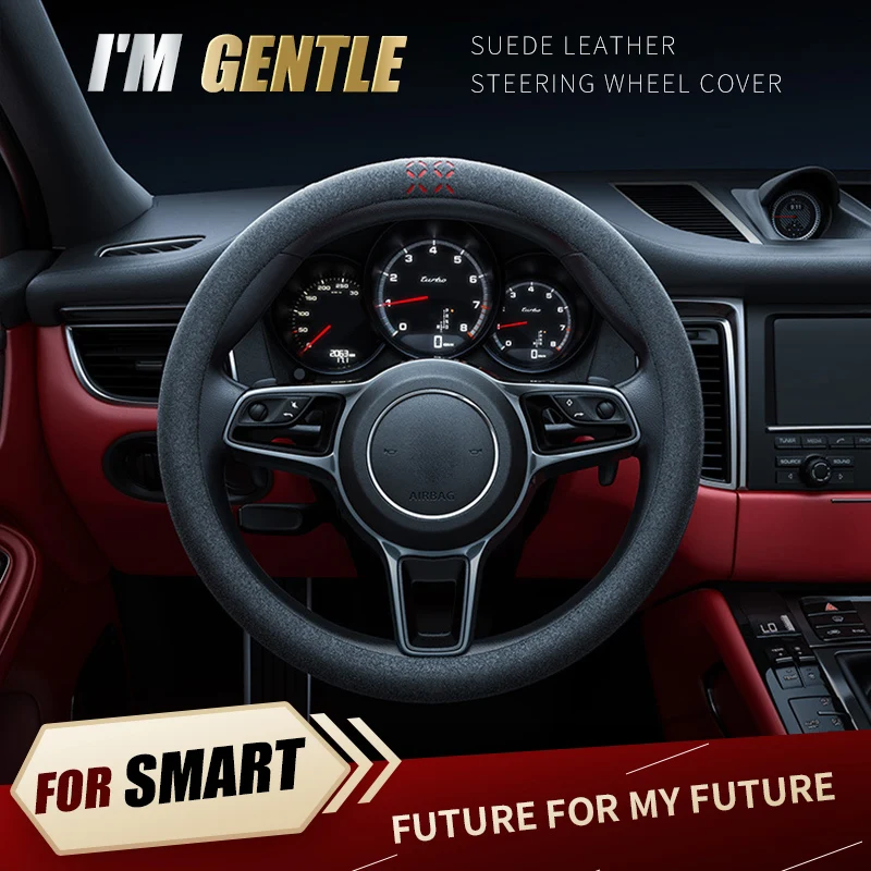 For Smart Series Suede Leather Car Steering Wheel Cover Non-slip Grip Cover Alcantara car accessories Automotive interior
For Smart Series Suede Leather Car Steering Wheel Cover Non-slip Grip Cover Alcantara car accessories Automotive interior