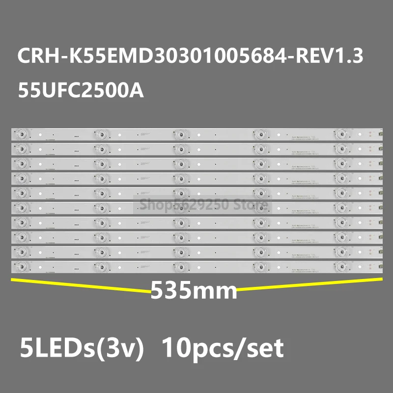 535 мм светодиодный Подсветка лампы Газа 5 s для H aier 55 ''ТВ CRH-K55EMD30301005684-REV1.3 RTUC5537