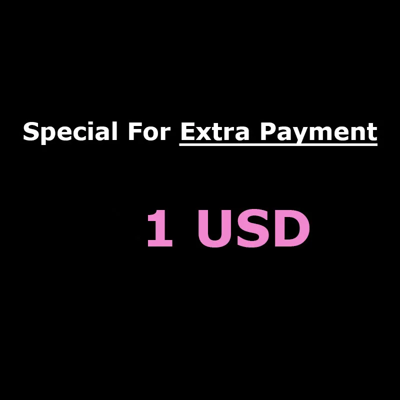 This is a special link for extra payment. Please do not order and pay for it if the seller do not ask you to do so.
This is a special link for extra payment. Please do not order and pay for it if the seller do not ask you to do so.