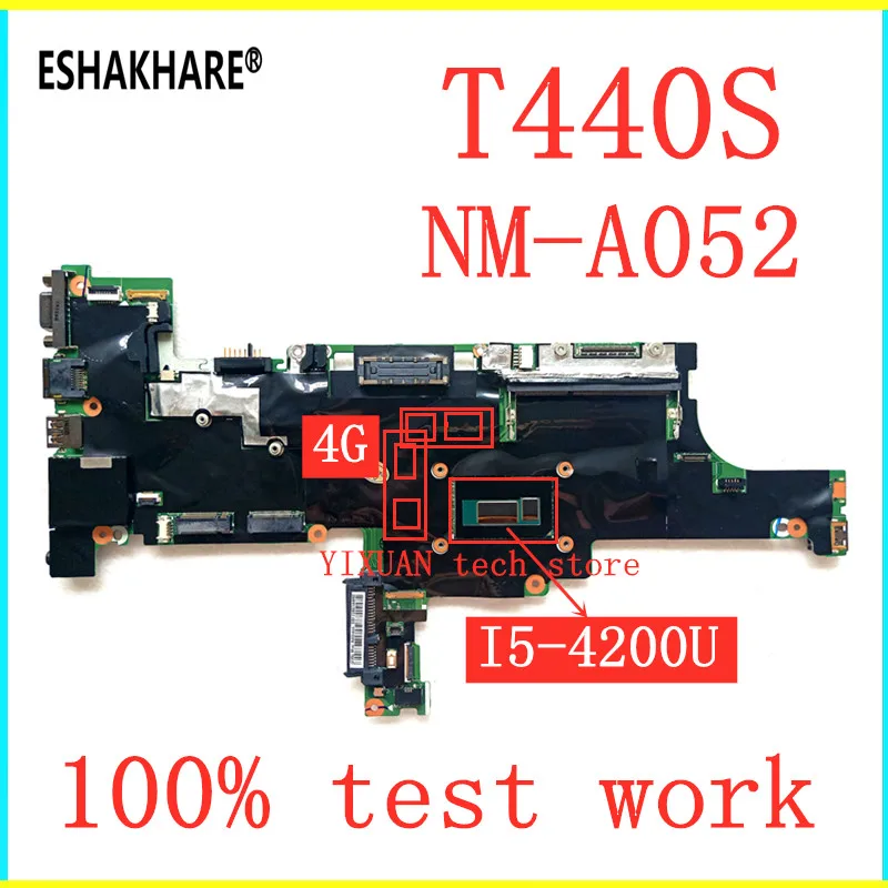 NM A052 для lenovo THINKPAD T440S материнская плата 04X3888 04X3886 портативного компьютера с i5 4200U RAM