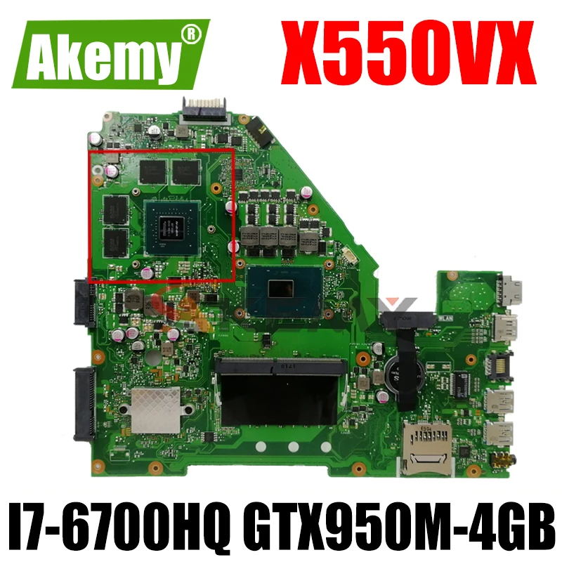 Akemy X550VX материнская плата для ноутбука ASUS X550V FH5900V оригинальная 4GB-RAM I7-6700HQ GTX950M-4GB -