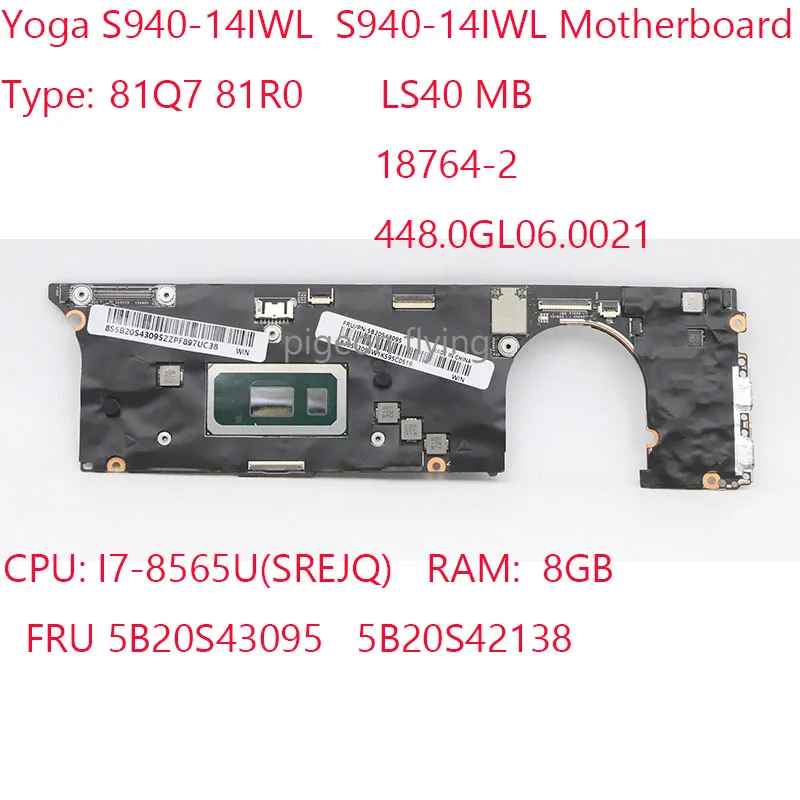 Материнская плата для Lenovo Yoga S940-14IWL Laptop 81Q7 5B20S43095 5B20S42138 LS40 MB 448.0GL06. 18764 i7 8G
Материнская плата для Lenovo Yoga S940-14IWL Laptop 81Q7 5B20S43095 5B20S42138 LS40 MB 448.0GL06. 18764 i7 8G