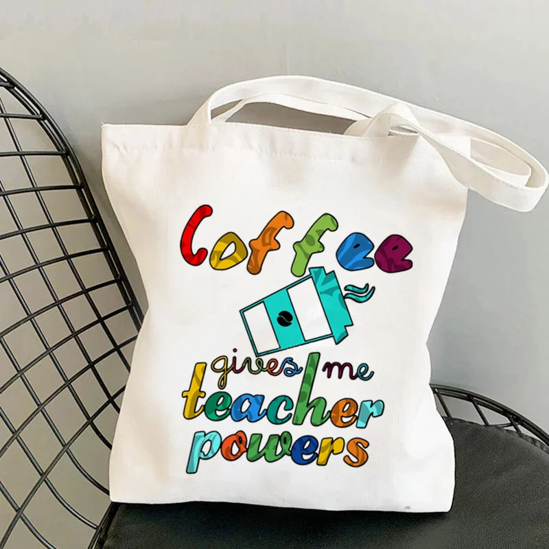 Supplies Coffee gives me Teacher Powers Printed Tote Bag women Harajuku shopper Funny handbag girl Shoulder gift Canvas Bag
Supplies Coffee gives me Teacher Powers Printed Tote Bag women Harajuku shopper Funny handbag girl Shoulder gift Canvas Bag