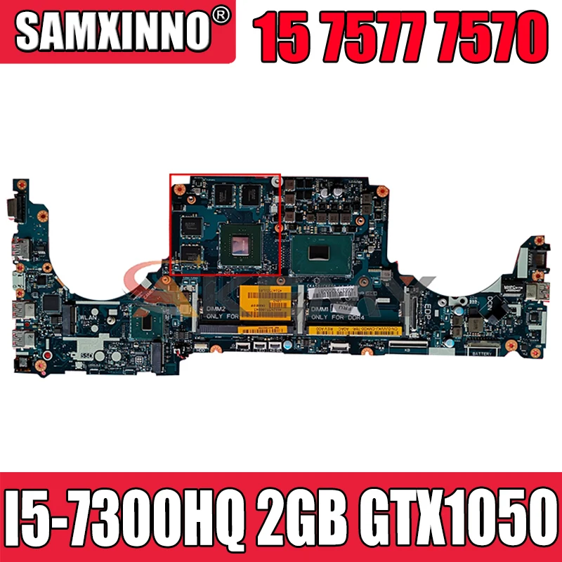 I5-7300HQ 2GB GTX1050 FOR DELL INSPIRON 15 7577 7570 Laptop Motherboard CKA50 CKF50 LA-E991P CN-07F05F 7F05F Mainboard 100%Test
I5-7300HQ 2GB GTX1050 FOR DELL INSPIRON 15 7577 7570 Laptop Motherboard CKA50 CKF50 LA-E991P CN-07F05F 7F05F Mainboard 100%Test
