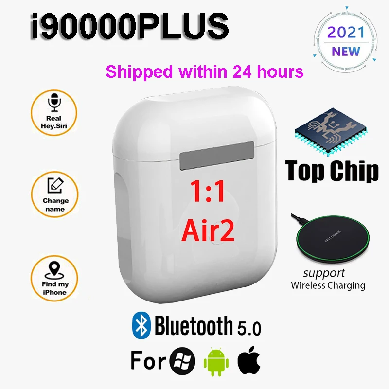 2021 New i90000PLUS TWS 1:1 GPS Rename Wireless Bluetooth Headsets PKi7 i11 i14 i15 i16 i18 i30 i10 i20 i99999PRO i1000 i2000MAX
2021 New i90000PLUS TWS 1:1 GPS Rename Wireless Bluetooth Headsets PKi7 i11 i14 i15 i16 i18 i30 i10 i20 i99999PRO i1000 i2000MAX