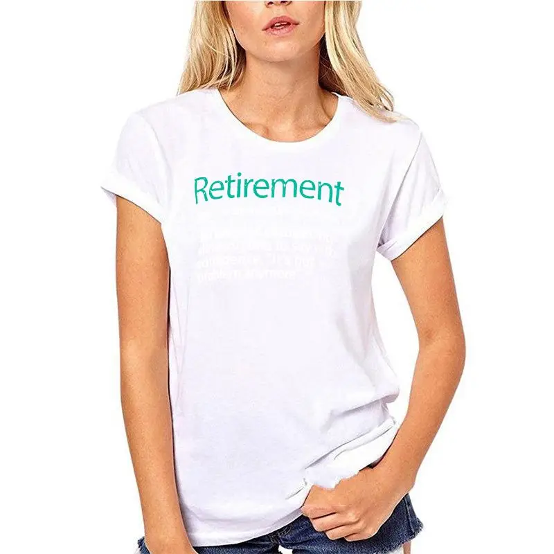 Tee Cool Tops O Neck For T-shirt Novelty Tshirt Women Casual Funny Retirement Not My Problem Anymore Gift Design T Shirt Cute
Tee Cool Tops O Neck For T-shirt Novelty Tshirt Women Casual Funny Retirement Not My Problem Anymore Gift Design T Shirt Cute