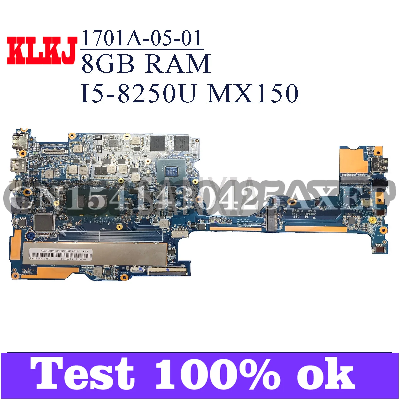 KLKJ 1701A-05-01 Laptop motherboard for Lenovo Ideapad 320S-13IKB original mainboard 8GB-RAM I5-8250U MX150-2GB
KLKJ 1701A-05-01 Laptop motherboard for Lenovo Ideapad 320S-13IKB original mainboard 8GB-RAM I5-8250U MX150-2GB