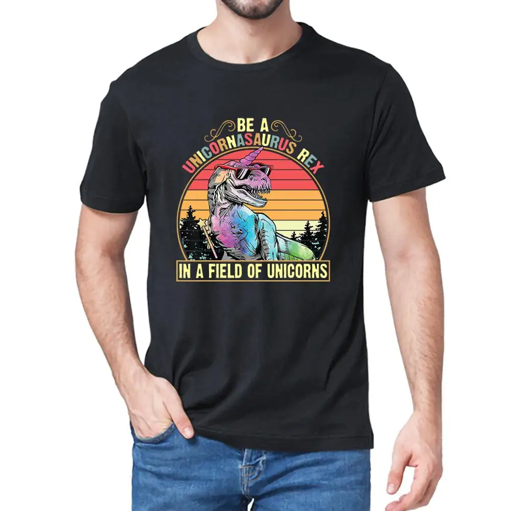Be A Unicornasaurus Rex In A Field Of Unicorns 2020 Summer Fashion Men T Shirt 100% Cotton Gift women top tee
Be A Unicornasaurus Rex In A Field Of Unicorns 2020 Summer Fashion Men T Shirt 100% Cotton Gift women top tee