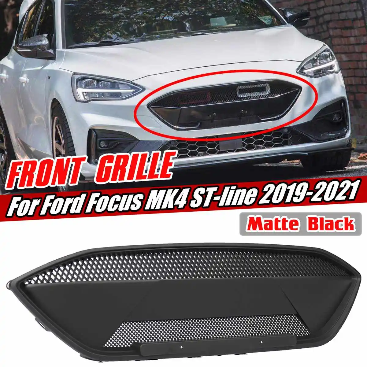 MK4 RS Style Car Front Grill Grille For Ford Focus MK4 ST-line 2019 2020 2021 Front Upper Racing Grills Radiator Grille
MK4 RS Style Car Front Grill Grille For Ford Focus MK4 ST-line 2019 2020 2021 Front Upper Racing Grills Radiator Grille