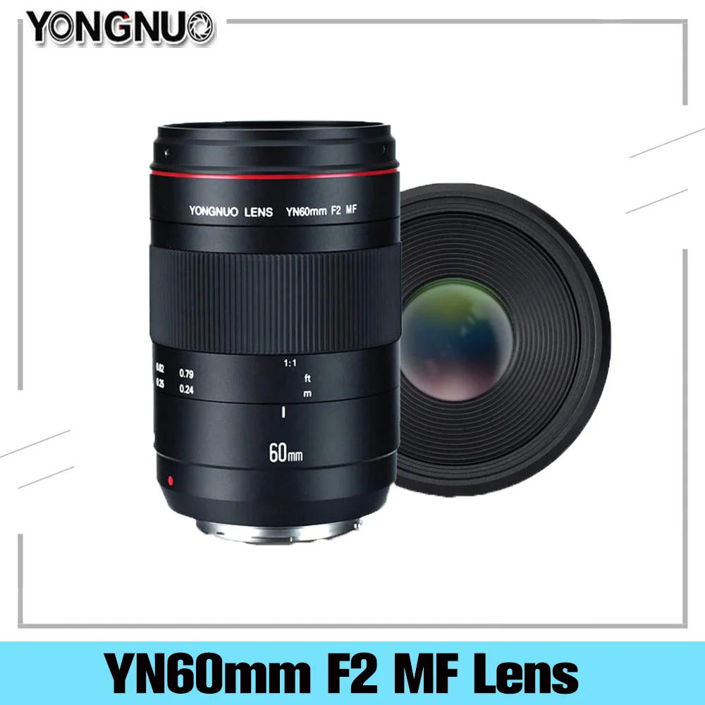 

YONGNUO Macro Lens YN60mm F2 MF Aperture Shooting Lense with Focus Distance Indicator Camera Lens For Canon Nikon DSLR Camera