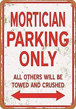 Wall Decor Warning Sign Plaque Sign Art 8x12,Mortician Parking ONLY,Funny Yard Decorative Signs Outdoors Home Metal Tin Sign Dec
Wall Decor Warning Sign Plaque Sign Art 8x12,Mortician Parking ONLY,Funny Yard Decorative Signs Outdoors Home Metal Tin Sign Dec